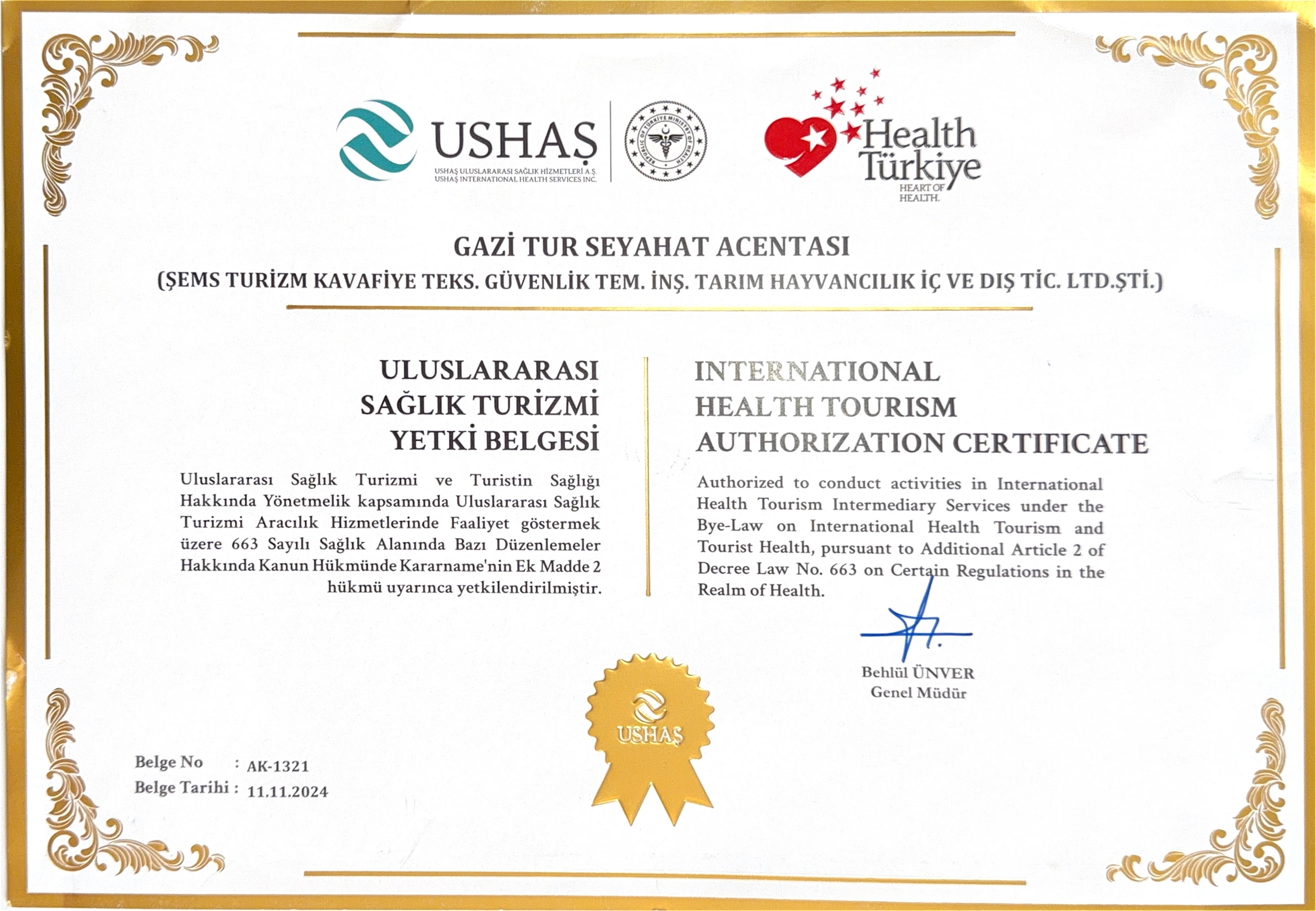 Uluslararası Sağlık Turizmi Yetki Belgesi - Gazi Tur Seyahat Acentası (Şems Turizm Kavafiye Teks. Güvenlik Tem. İnş. Tarım Hayvancılık İç ve Dış Tic. Ltd. Şti.) - Belge No: AK-1321